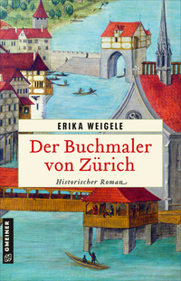 Vorderes Coverbild Der Buchmaler von Zürich