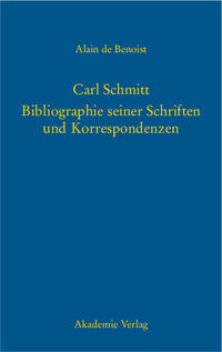 Vorderes Coverbild Carl Schmitt – Bibliographie seiner Schriften und Korrespondenzen