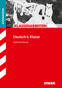 Vorderes Coverbild STARK Deutsch 6. Klasse - Klassenarbeiten Gymnasium