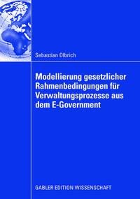 Vorderes Coverbild Modellierung gesetzlicher Rahmenbedingungen für Verwaltungsprozesse aus dem E-Government
