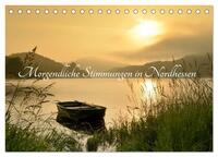 Vorderes Coverbild Morgendliche Stimmungen in Nordhessen (Tischkalender 2025 DIN A5 quer), CALVENDO Monatskalender
