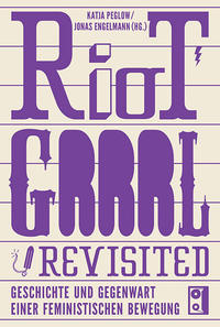Vorderes Coverbild Riot Grrrl Revisited!