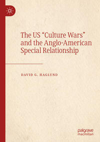 Vorderes Coverbild The US "Culture Wars" and the Anglo-American Special Relationship