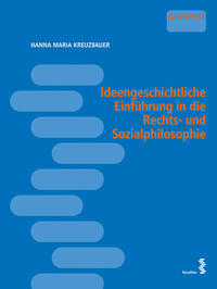 Vorderes Coverbild Ideengeschichtliche Einführung in die Rechts- und Sozialphilosophie