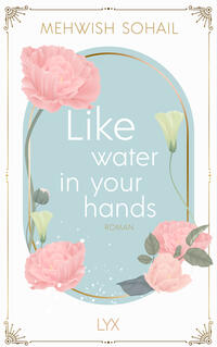 Vorderes Coverbild Like water in your hands