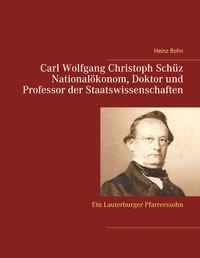 Vorderes Coverbild Carl Wolfgang Christoph Schüz Doktor und Professor der Staatswissenschaften