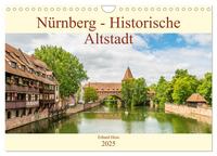 Vorderes Coverbild Nürnberg - Historische Altstadt (Wandkalender 2025 DIN A4 quer), CALVENDO Monatskalender