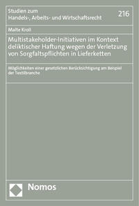 Vorderes Coverbild Multistakeholder-Initiativen im Kontext deliktischer Haftung wegen der Verletzung von Sorgfaltspflichten in Lieferketten