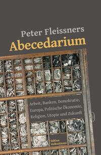 Vorderes Coverbild Peter Fleissners Abecedarium