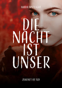 Vorderes Coverbild Die Nacht ist unser