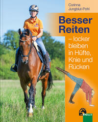 Vorderes Coverbild Besser Reiten – locker bleiben in Hüfte, Knie und Rücken