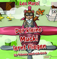 Vorderes Coverbild Der kleine Mucki lernt fliegen