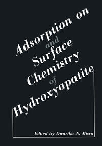 Vorderes Coverbild Adsorption on and Surface Chemistry of Hydroxyapatite