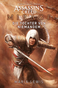 Vorderes Coverbild Assassin’s Creed: Mirage - Die Tochter von niemandem