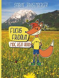 Vorderes Coverbild Fuchs Fridolin mag kein Huhn