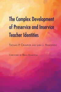 Vorderes Coverbild The Complex Development of Preservice and Inservice Teacher Identities