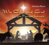Vorderes Coverbild Wie Ochs und Esel zur Krippe kamen