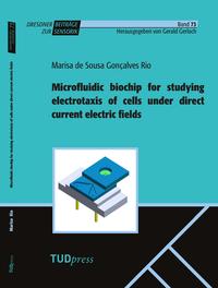 Vorderes Coverbild Microfluidic biochip for studying electrotaxis of cells under direct current electric fields
