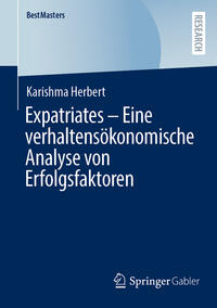 Vorderes Coverbild Expatriates – Eine verhaltensökonomische Analyse von Erfolgsfaktoren
