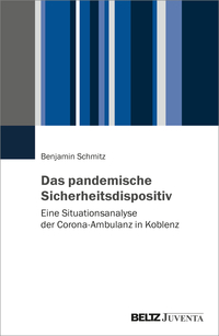 Vorderes Coverbild Das pandemische Sicherheitsdispositiv
