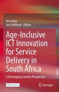 Vorderes Coverbild Age-Inclusive ICT Innovation for Service Delivery in South Africa