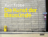 Vorderes Coverbild Die Kunst der Bausünde