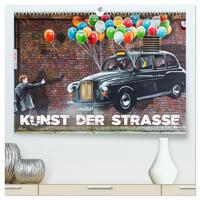 Vorderes Coverbild Kunst der Strasse (hochwertiger Premium Wandkalender 2025 DIN A2 quer), Kunstdruck in Hochglanz