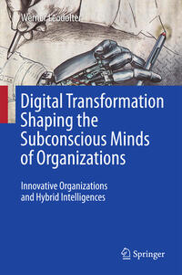 Vorderes Coverbild Digital Transformation Shaping the Subconscious Minds of Organizations