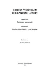 Vorderes Coverbild Das Land Entlebuch I: 1358 bis 1600