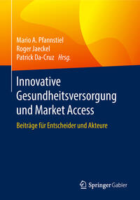 Vorderes Coverbild Innovative Gesundheitsversorgung und Market Access