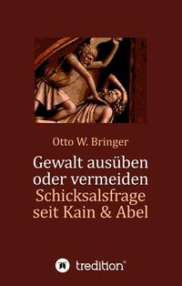 Vorderes Coverbild Gewalt ausüben oder vermeiden?