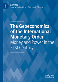 Vorderes Coverbild The Geoeconomics of the International Monetary Order