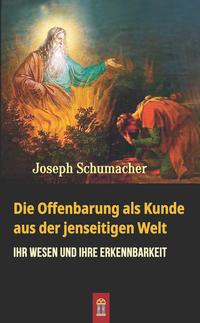 Vorderes Coverbild Die Offenbarung als Kunde aus der jenseitigen Welt