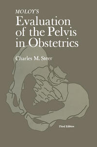 Vorderes Coverbild Moloy's Evaluation of the Pelvis in Obstetrics