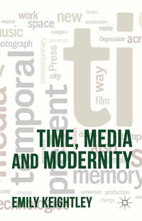 Vorderes Coverbild Time, Media and Modernity