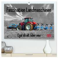 Vorderes Coverbild Faszination Landmaschinen - Egal ob alt oder neu (hochwertiger Premium Wandkalender 2025 DIN A2 quer), Kunstdruck in Hochglanz