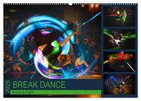 Vorderes Coverbild Break Dance B-boys & B-girls (Wandkalender 2025 DIN A2 quer), CALVENDO Monatskalender