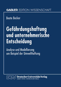 Vorderes Coverbild Gefährdungshaftung und unternehmerische Entscheidung
