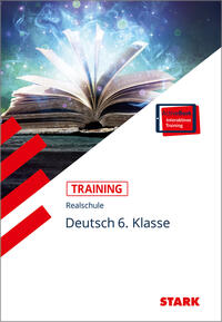 Vorderes Coverbild STARK Deutsch 6. Klasse - Training Realschule - Grundwissen, Aufgaben und Lösungen