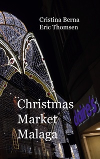 Vorderes Coverbild Christmas Market Malaga