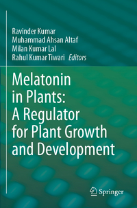Vorderes Coverbild Melatonin in Plants: A Regulator for Plant Growth and Development