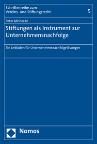 Vorderes Coverbild Stiftungen als Instrument zur Unternehmensnachfolge