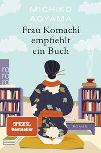 Vorderes Coverbild Frau Komachi empfiehlt ein Buch