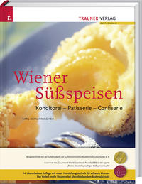 Vorderes Coverbild Wiener Süßspeisen, Konditorei - Patisserie - Confiserie