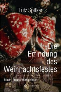 Vorderes Coverbild Die Erfindung des Weihnachtsfestes