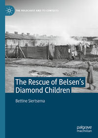 Vorderes Coverbild The Rescue of Belsen’s Diamond Children