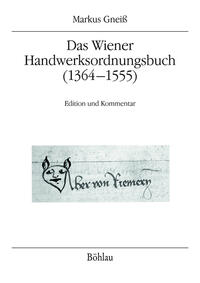 Vorderes Coverbild Das Wiener Handwerksordnungsbuch (1364–1555)