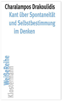 Vorderes Coverbild Kant über Spontaneität und Selbstbestimmung im Denken