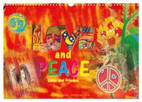 Vorderes Coverbild Love and Peace Liebe und Frieden (Wandkalender 2025 DIN A3 quer), CALVENDO Monatskalender