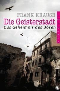 Vorderes Coverbild Die Geisterstadt